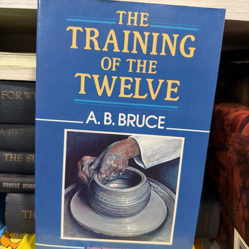 Training‎ of the Twelve by Alexander B. Bruce (Trade Paperback) Like New